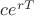 $c e^{rT}$