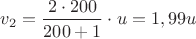 $v_2=\dfrac{2\cdot 200}{200+1}\cdot u=1,99u$