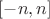 $[-n,n]$