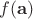 $ f(\mathbf{a}) $