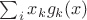 $\sum_ix_kg_k(x)$