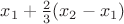 $x_1+\frac{2}{3}(x_2-x_1)$