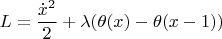 $$L=\frac{\dot{x}^2}{2}+\lambda(\theta(x)-\theta(x-1))$$