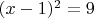 $(x-1)^2=9$