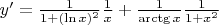 $y'=\frac{1}{1+(\ln x)^2}\frac{1}{x}+\frac{1}{\arctg x}\frac{1}{1+x^2}$