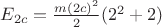 $E_{2c} = \frac{m(2c)^2}{2}(2^2 + 2)$
