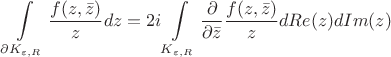 $$
\int\limits_{\partial K_{\varepsilon,R}} \frac{f(z,\bar{z})}{z}dz = 2i \int\limits_{K_{\varepsilon,R}} \frac{\partial}{\partial\bar{z}} \frac{f(z,\bar{z})}{z} dRe(z)dIm(z)
$$