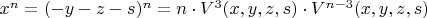 $x^n=(-y-z-s)^n=n\cdot{V^3(x,y,z,s)}\cdot{V^{n-3}(x,y,z,s)}$