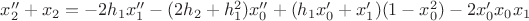 $x_2''+x_2=-2h_1x_1''-(2h_2+h_1^2)x_0''+(h_1x_0'+x_1')(1-x_0^2)-2x_0'x_0x_1$