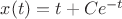 $x(t)=t+Ce^{-t}$