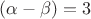 $\Sum(\alpha-\beta) = 3$