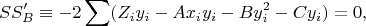 $$SS_B&rsquo; \equiv -2\sum (Z_i y_i - Ax_i y_i - By_i^2 - C y_i) = 0,$$