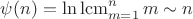 $\psi(n)=\ln\operatorname{lcm}\limits_{m=1}^{n}m\sim n$