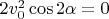 $2v_0^2\cos2\alpha = 0$