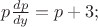 $p\frac{dp}{dy}=p+3;$