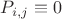 $P_{i,j}\equiv 0$