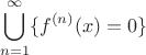$$\bigcup\limits_{n=1}^{\infty}\{f^{(n)}(x)=0\}$$