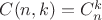 $C(n,k)=C_n^k$