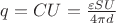 $q=CU=\frac{\varepsilon SU}{4\pi d}$