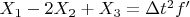 $X_1- 2X_2+ X_3=\Delta t^2f'$