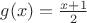 $g(x)=\frac{\sgn{x}+1}{2}$