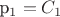 p_1=C_1