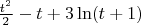 $\frac{t^2}2-t+3\ln(t+1)$