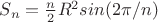 $S_{n}={\frac n 2}R^2sin(2{\pi}/n)$