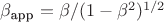 $\beta_\text{app}=\beta/(1-\beta^2)^{1/2}$