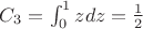 $C_3=\int_{0}^{1}zdz=\frac{1}{2}