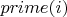 $prime(i)$