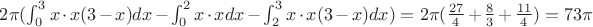 $2 \pi (\int_{0}^{3} x \cdot x(3-x) dx - \int_{0}^{2} x \cdot x dx - \int_{2}^{3} x \cdot x(3-x) dx) = 2 \pi (\frac{27}{4} + \frac{8}{3} + \frac{11}{4}) = 73 \pi$