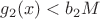 $g_2(x)<b_2M$