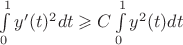 $\int \limits_0^1 y'(t)^2dt \geqslant C\int \limits_0^1 y^2(t)dt$
