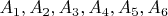 $A_1, A_2, A_3, A_4, A_5, A_6$
