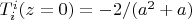 $T^i_i(z=0) = -2/(a^2+a)$