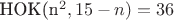 НОК(n^2, 15 - n) = 36