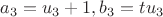 $a_3=u_3+1,b_3=tu_3$