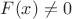 $F(x)\neq 0$