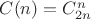 $C(n)=C^n _{2n}$