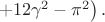 $\left. +12 \gamma ^2-\pi ^2 \right).$
