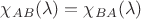 $\chi_{AB}(\lambda)=\chi_{BA}(\lambda)$