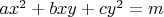 $ax^2 + bxy + cy^2 = m$