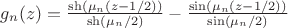 $g_n(z) = \frac{\sh(\mu_n(z - 1/2))}{\sh(\mu_n / 2)} - \frac{\sin(\mu_n(z - 1/2))}{\sin(\mu_n / 2)}$
