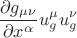 $$ \frac {\partial g_{\mu \nu}} {\partial x^{\alpha}} u^{\mu}_g u^{\nu}_g $$