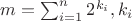 $m=\sum_{i=1}^{n}{2^{k_i}} ,k_i$