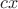 $\[cx\]$