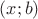 $(x;b)$
