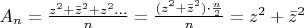 $A_n=\frac{z^2+\bar{z}^2+z^2...}{n}=\frac{(z^2+\bar{z}^2)\cdot \frac{n}{2}}{n}=z^2+\bar{z}^2$