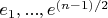 $e_1, ..., e^{(n-1)/2}$